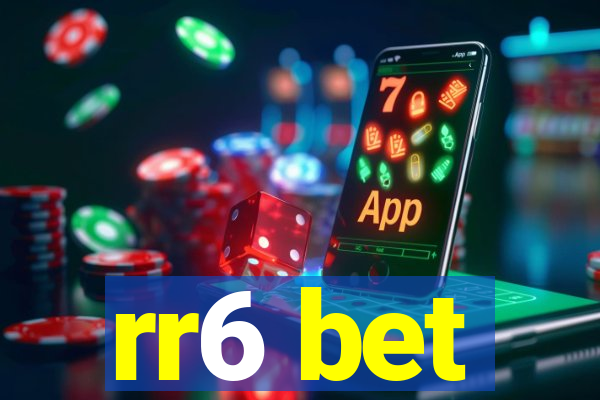 rr6 bet